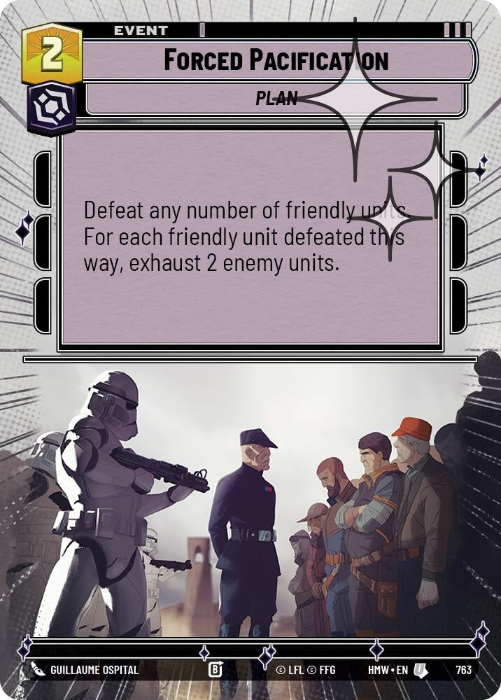 Image for Forced Pacification (Hyperspace Foil) (763) (Homeworlds) (HMW) - Star Wars: Unlimited