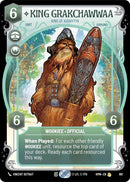 Image for King Grakchawwaa - King of Kashyyyk (Prestige Foil) (861) (Homeworlds) (HMW) - Star Wars: Unlimited