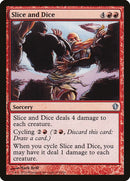 Slice and Dice (119) [C13]