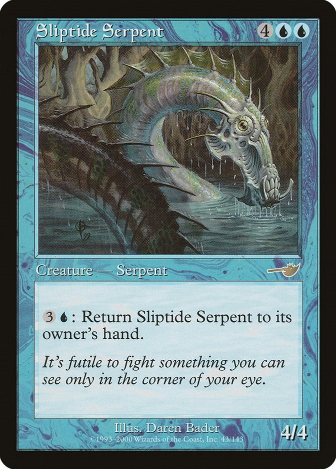 Sliptide Serpent (43) [NMS]