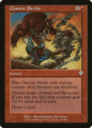 Chaotic Strike (140) [INV]