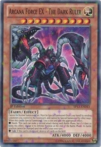Arcana Force EX The Dark Ruler Starfoil (SP13-EN043)