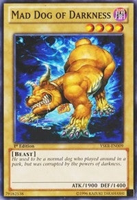 Mad Dog of Darkness (YSKR-EN009) [YSKR]