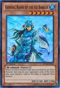 General Raiho of the Ice Barrier (BPW2-EN039) [BPW2]