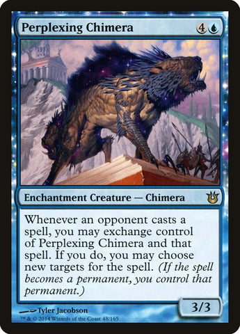 Perplexing Chimera (48) [BNG]