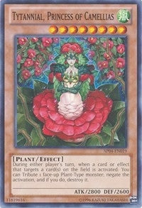 Tytannial Princess of Camellias (AP04-EN019) [AP04]