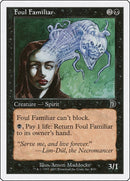 Foul Familiar (5) [DKM]