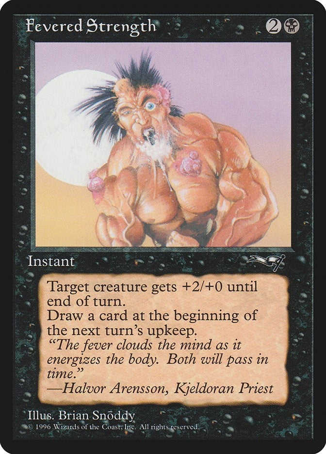 Fevered Strength Foaming at Mouth (11) [ALL]