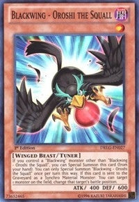 Blackwing Oroshi the Squall (DRLG-EN027) [DRLG]