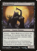 Wakedancer (134) [CNS]