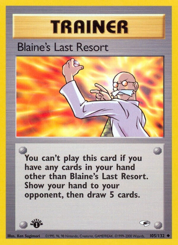 Blaines Last Resort (105/132) [G1]