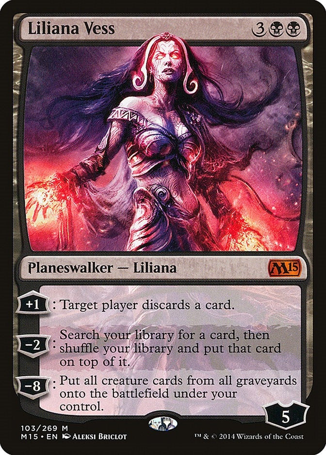 Liliana Vess (103) [M15]