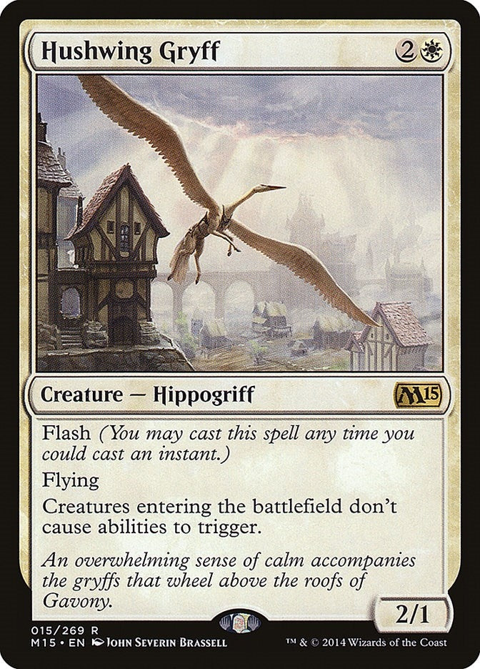 Hushwing Gryff (15) [M15]