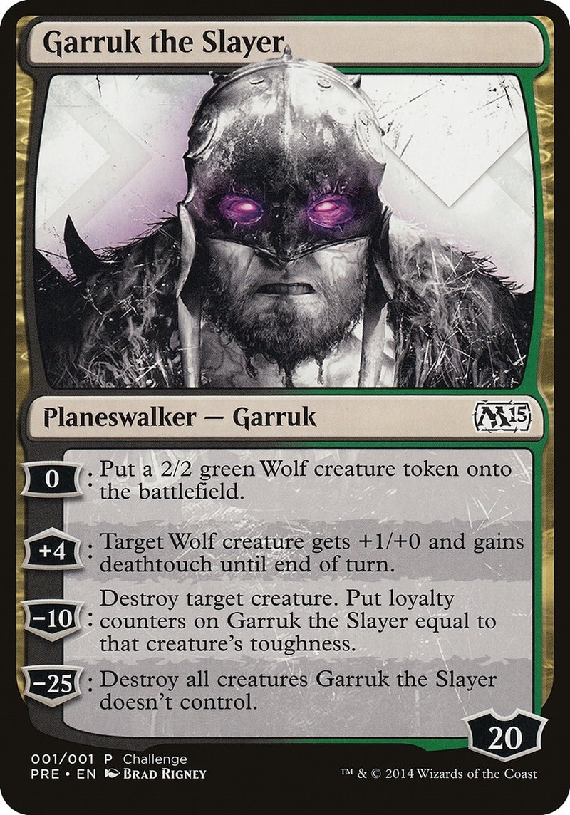 Garruk the Slayer Magic 2015 Prerelease Promo (1) [OVER]