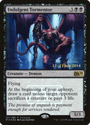 Indulgent Tormentor (101) [PRE]