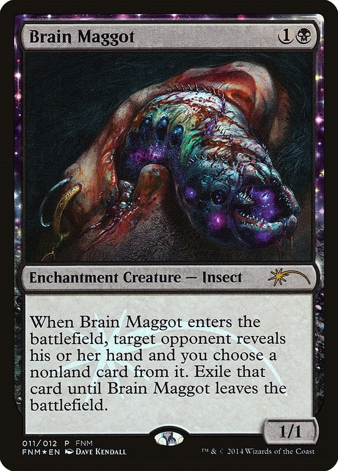 Brain Maggot (11) [FNM]