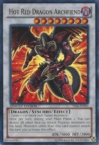 Hot Red Dragon Archfiend (YF06-EN001)