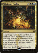 Villainous Wealth (211) [PRE]