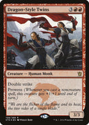 Dragon Style Twins (108) [PRE]