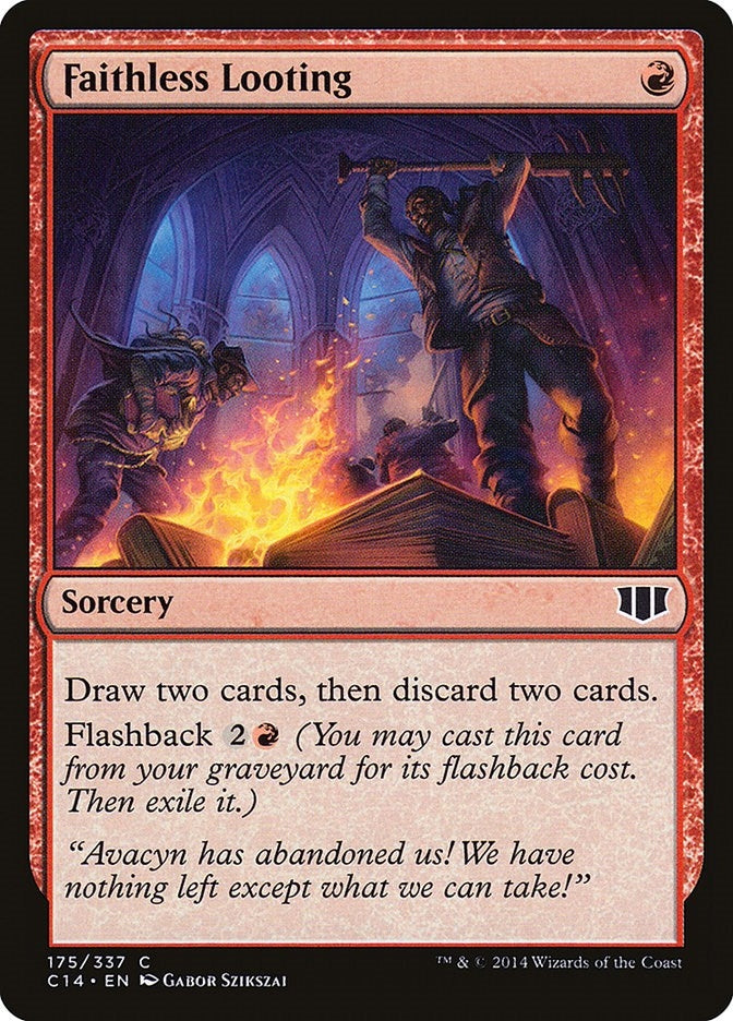 Faithless Looting (175) [C14]