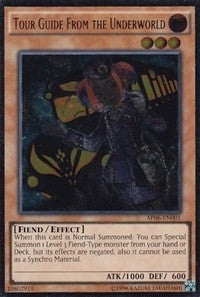 Tour Guide From the Underworld UTR (AP06-EN001) [AP06]
