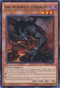 Cagna Malebranche of the Burning Abyss (SECE-EN084) [SECE]