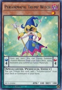 Performapal Trump Witch (SECE-EN006) [SECE]