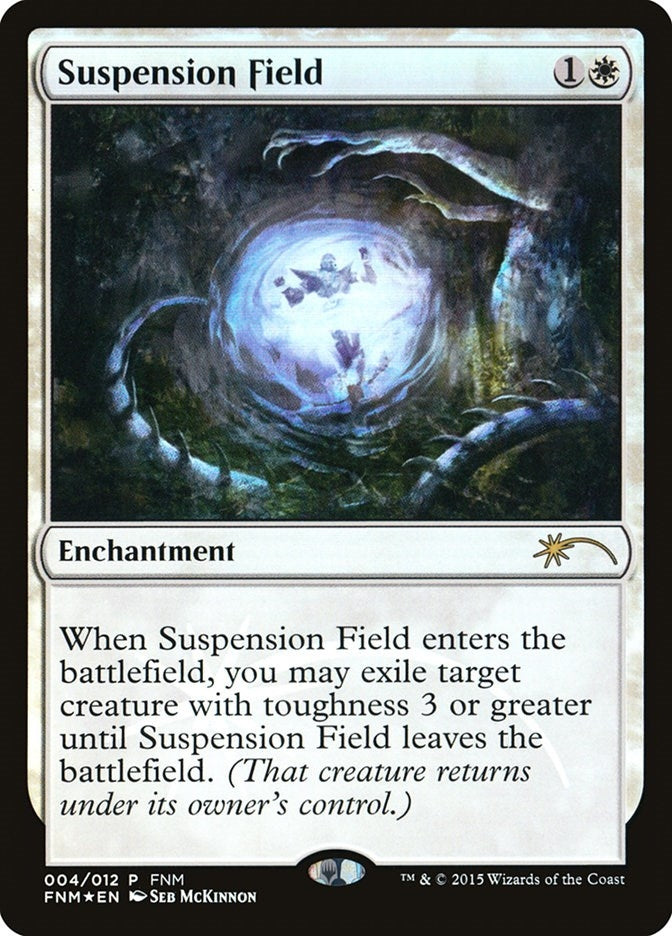 Suspension Field (4) [FNM]
