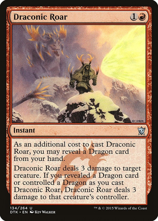 Draconic Roar (134) [DTK]