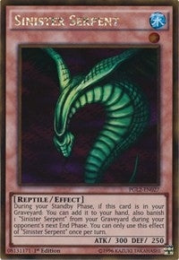 Sinister Serpent (PGL2-EN027) [PGL2]