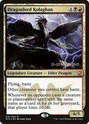 Dragonlord Kolaghan (218) [PRE]