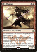 Ire Shaman (141) [PRE]