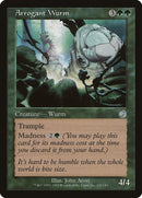 Arrogant Wurm (120) [TOR]