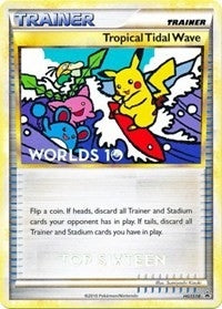 Tropical Tidal Wave HGSS18 Worlds 10 Top 16 (HGSS18) [PR]