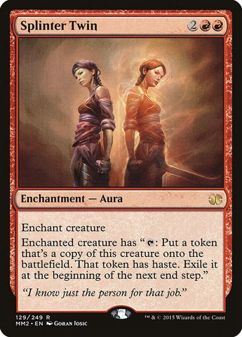 Splinter Twin (129) [MM2]