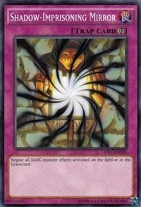 Shadow Imprisoning Mirror (AP07-EN026) [AP07]