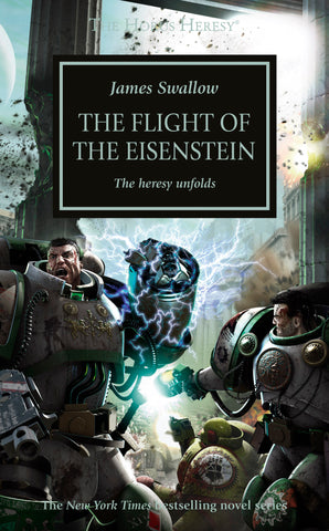 Horus Heresy: The Flight of the Eisenstein