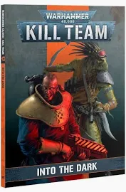Warhammer 40K: Kill Team - Into the Dark (Book)