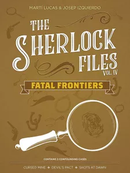 The Sherlock Files: Fatal Frontiers