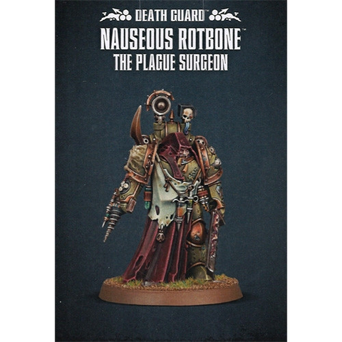 Warhammer 40k: Death Guard - Nauseous Rotbone, The Plague Surgeon