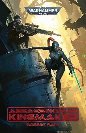 Assassinorum Kingmaker By: Robert Rath