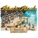Blood & Plunder: French Nationality Starter Set