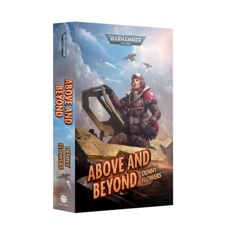 Warhammer 40K: Above and Beyond Novel