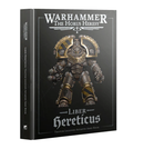 Warhammer: Horus Heresy: Liber Hereticus Army Book