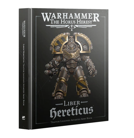 Warhammer: Horus Heresy: Liber Hereticus Army Book