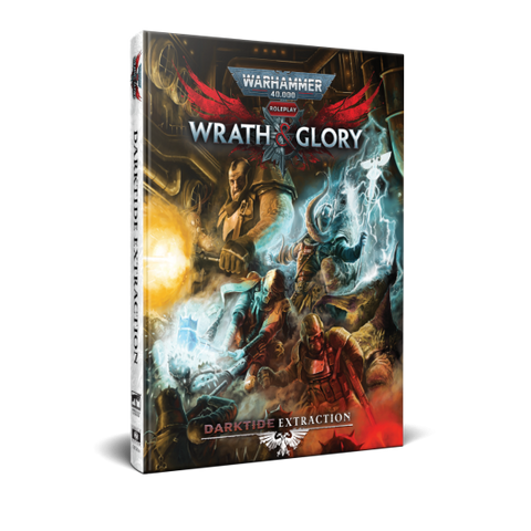 Warhammer 40,000 Roleplay: Wrath & Glory - Darktide Extraction