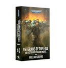 Veterans of the Fall - An Astra Militarum Novel