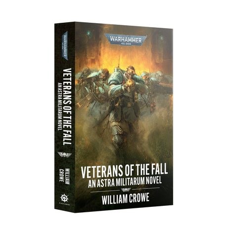 Veterans of the Fall - An Astra Militarum Novel