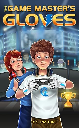 The Game Master's Gloves - A Young Readers Novel