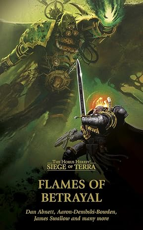 The Horus Heresy: Siege of Terra - Flames of Betrayal